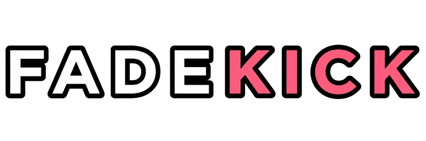 FadeKick